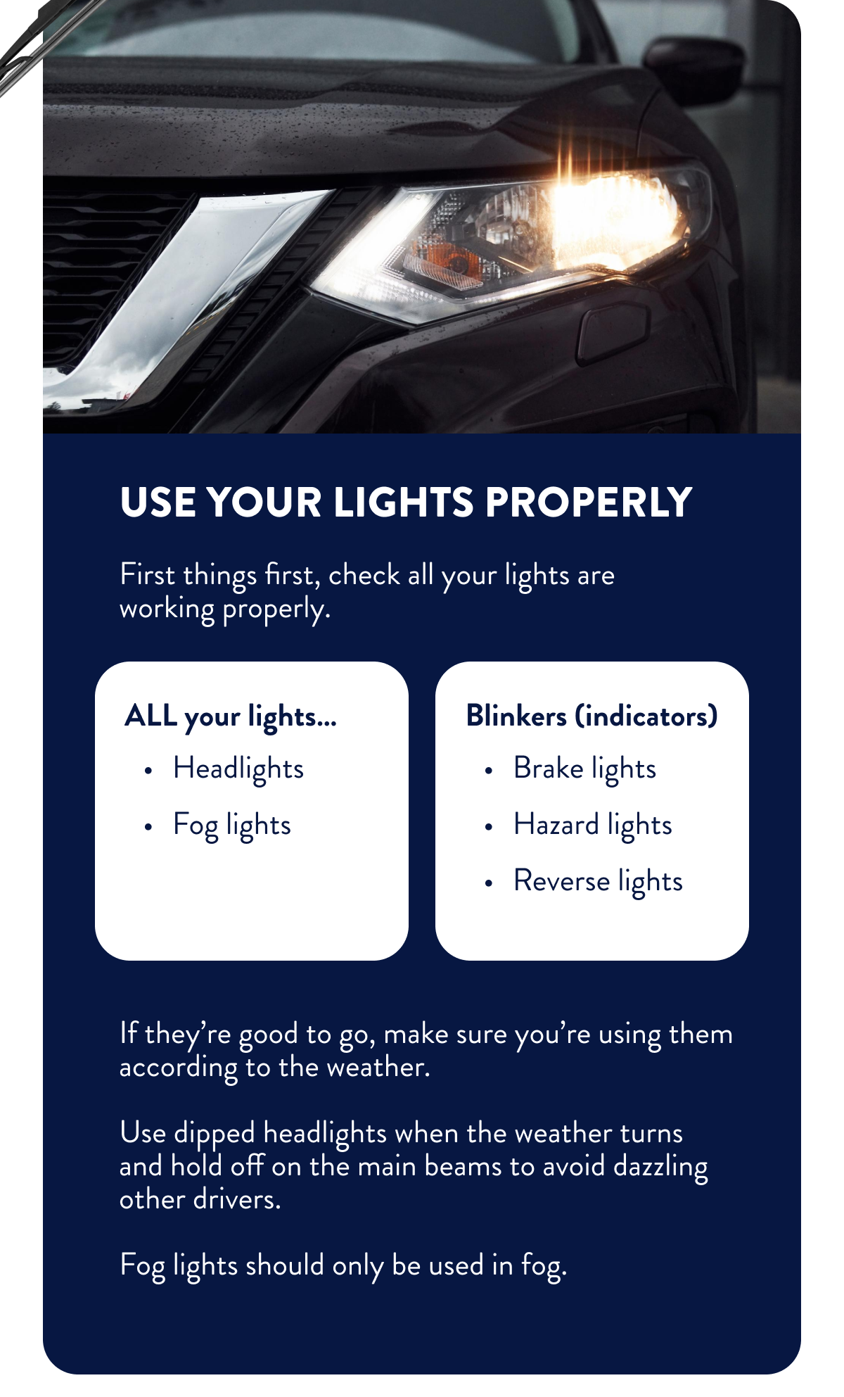 USE YOUR LIGHTS PROPERLY